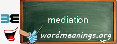 WordMeaning blackboard for mediation